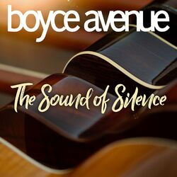 The Sound of Silence - Boyce Avenue