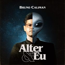 Alter & Eu - Bruno Caliman
