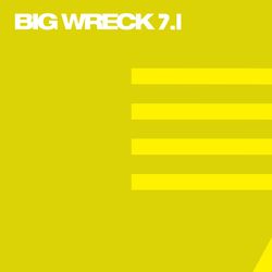 Big Wreck 7.1 - Big Wreck
