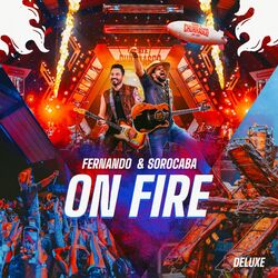 On Fire - Fernando e Sorocaba