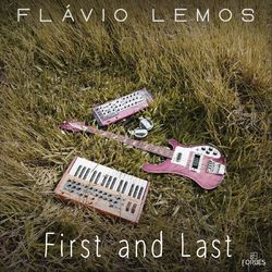 First and Last - Flavio Lemos