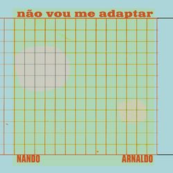 Nando Reis - Não Vou Me Adaptar (Ao Vivo)