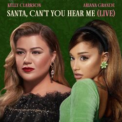 Santa, Can?t You Hear Me (Live) - Kelly Clarkson