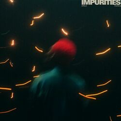 Impurities - Arlo Parks