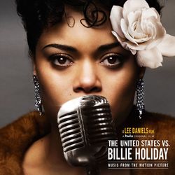 Tigress & Tweed (Music from the Motion Picture The United States vs. Billie Holiday) - Andra Day