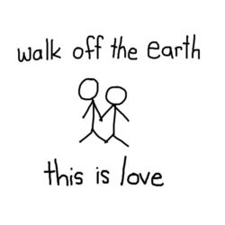 Walk Off the Earth - this is love