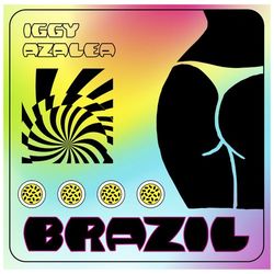 Brazil - Iggy Azalea