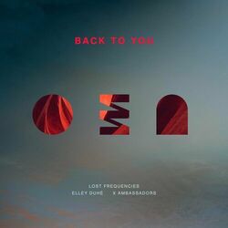 Back To You - Lost Frequencies