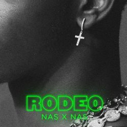 Rodeo (feat. Nas) - Lil Nas X