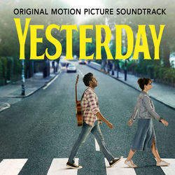 Yesterday (Original Motion Picture Soundtrack) - Himesh Patel