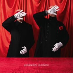 Loneliness - Pet Shop Boys