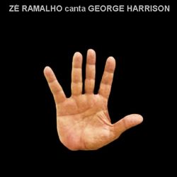 Zé Ramalho - Zé Ramalho Canta George Harrison