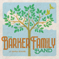 The Barker Family Band - Sara Evans