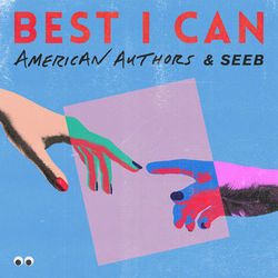 Best I Can - American Authors