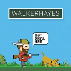 That Dog'll Hunt - Walker Hayes