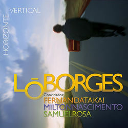 Horizonte Vertical - Lô Borges