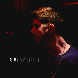 My Life II - SoMo