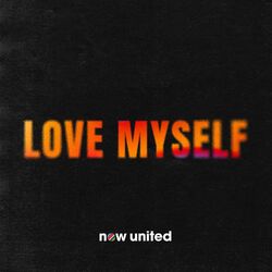 Love Myself - Now United