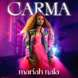 Carma - Mariah Nala