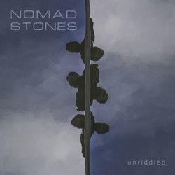 Unriddled - Nomad Stones
