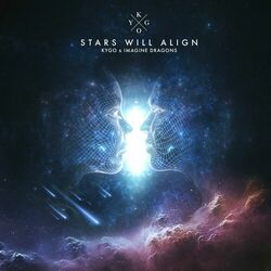 Stars Will Align - Kygo