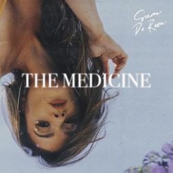 The Medicine EP - Sam DeRosa