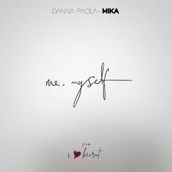 Me, Myself (From I Love Beirut) - Danna Paola