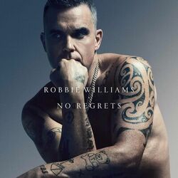 No Regrets (XXV) - Robbie Williams