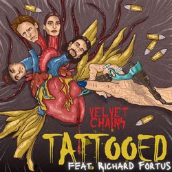 Tattooed (feat. Richard Fortus) - Velvet Chains