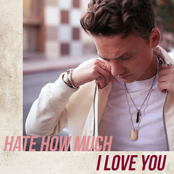 Hate How Much I Love You - Conor Maynard