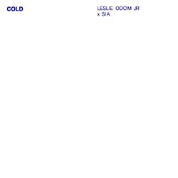 Cold (feat. Sia) - Leslie Odom Jr.