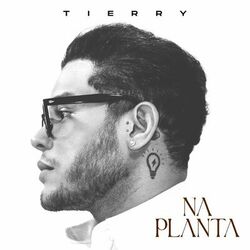 Na Planta - Tierry