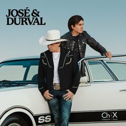 José & Durval - Chitãozinho e Xororó