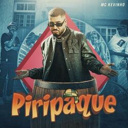 Piripaque - MC Kevinho