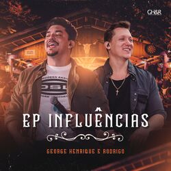 Influências EP 1 - George Henrique e Rodrigo