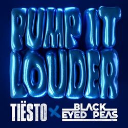 Pump It Louder - Dj Tiesto