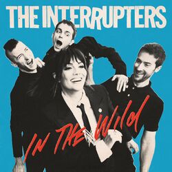In The Wild - The Interrupters