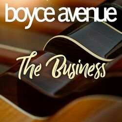 The Business - Boyce Avenue