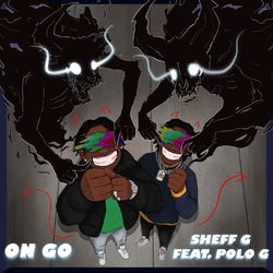 On Go (feat. Polo G) - Sheff G