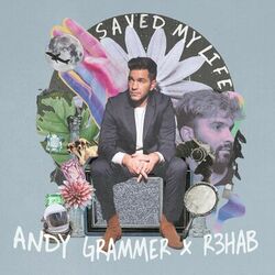 Saved My Life - Andy Grammer