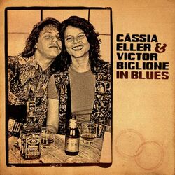 Cássia Eller & Victor Biglione In Blues - Cássia Eller