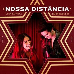 NOSSA DISTÂNCIA - Luan Santana