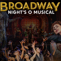 Show e Evento: Broadway Nigths - O Musical