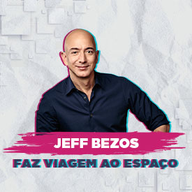 Em Alta: Jeff Bezos no espaÃ§o, histÃ³rico do Google, multas CNH e muito mais